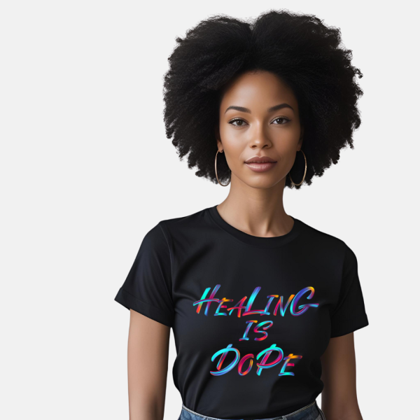Healing IS DOPE T-Shirt - Image 2